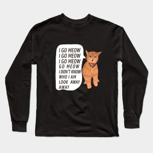 I Go Meow Smol Singing Cat Viral TikTok Meme The Kiffness Cala the Cat Long Sleeve T-Shirt